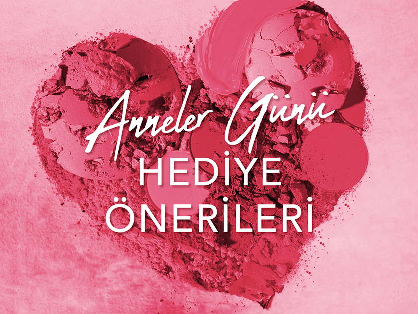 Anneler Günü için Özel Makyaj Önerileri