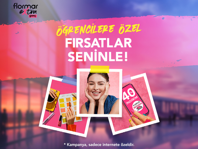 Flormar Extra Genç’in Ayrıcalıklarla Dolu Kapısını Aralayın